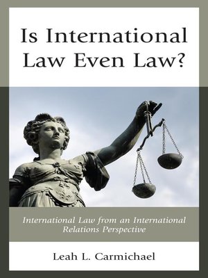 cover image of Is International Law Even Law?